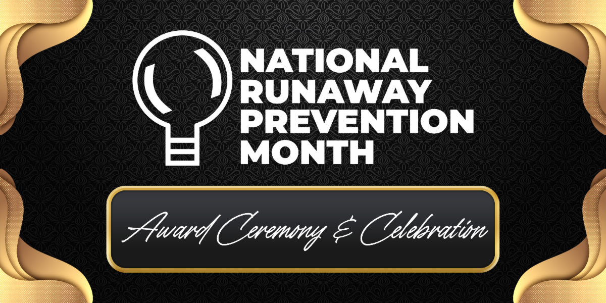 Thumbnail for 2022 National Runaway Prevention Month Award Ceremony